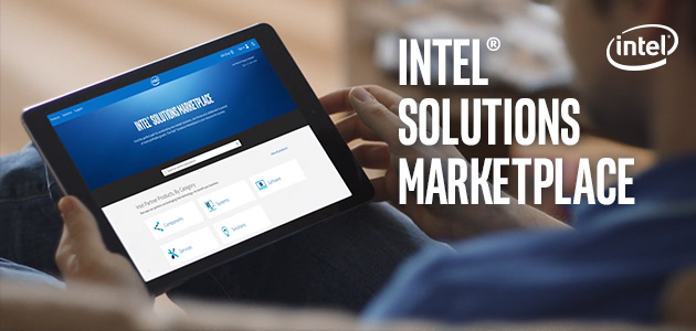 Intel Solutions Marketplace for Partners Helps Speed Growth, Innovation through Global Collaboration