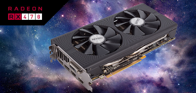 SAPPHIRE NITRO+ Radeon™ RX 470 takes the sweet spot in price and performance