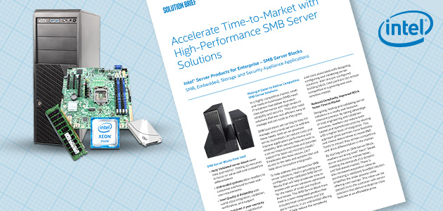 Accelerate Time-to-Market with High-Performance SMB Server Solutions